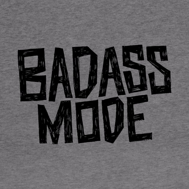 Badass Mode Black by Mira_Iossifova